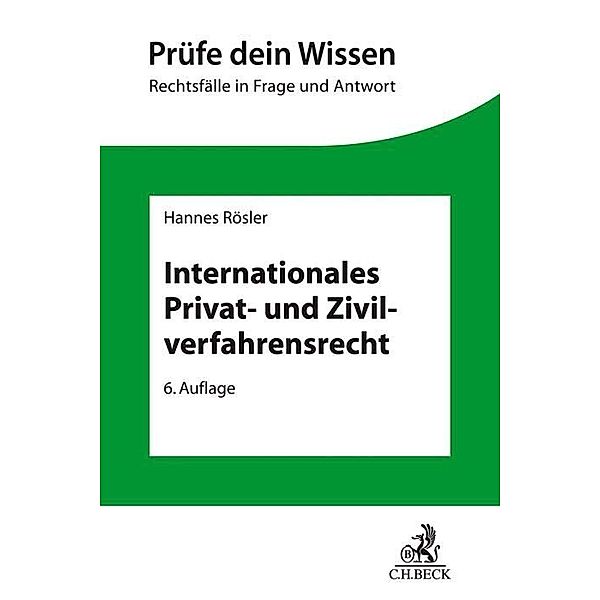Internationales Privat- und Zivilverfahrensrecht, Hannes Rösler