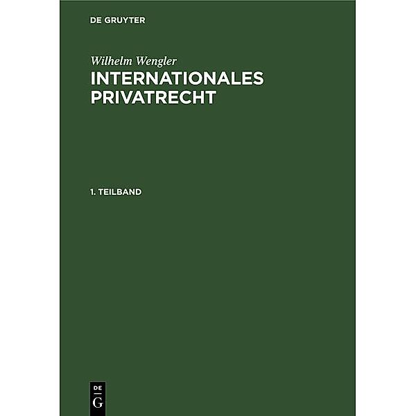 Internationales Privatrecht, Wilhelm Wengler