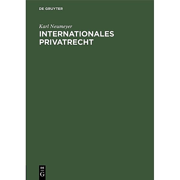 Internationales Privatrecht, Karl Neumeyer