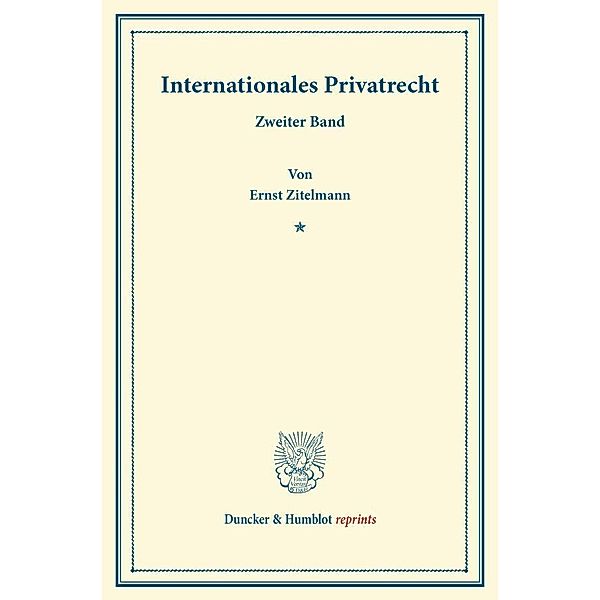 Internationales Privatrecht., Ernst Zitelmann