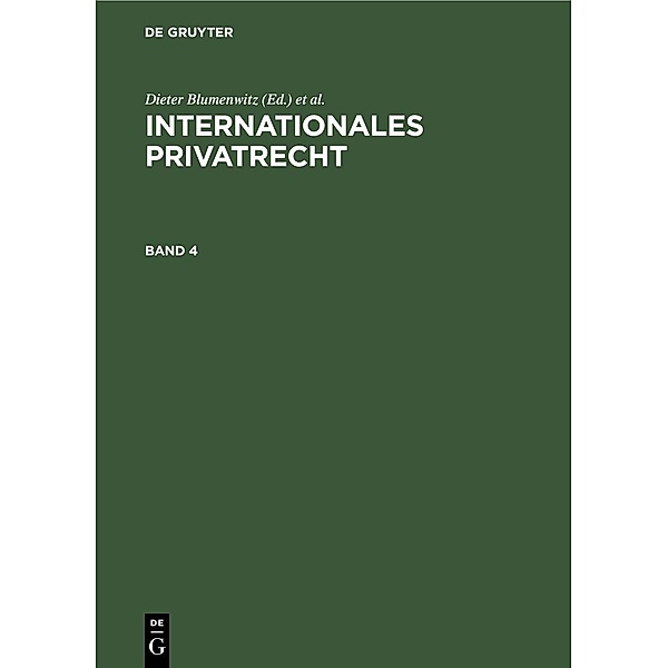 Internationales Privatrecht. Band 4