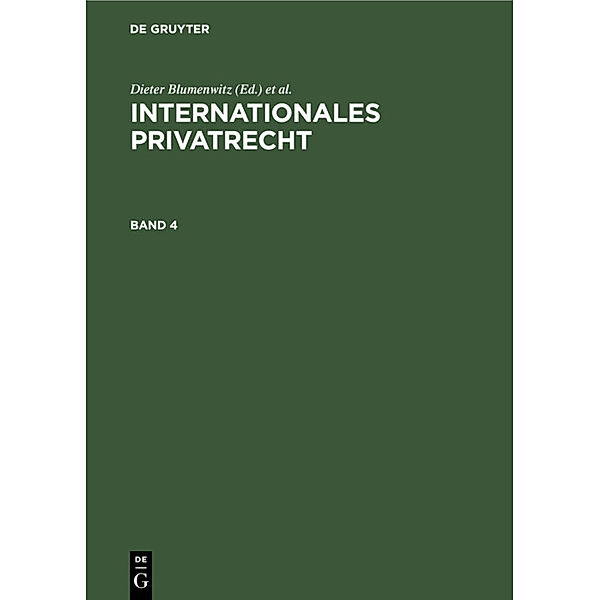 Internationales Privatrecht. Band 4, Christian von Bar, Peter Mankowski