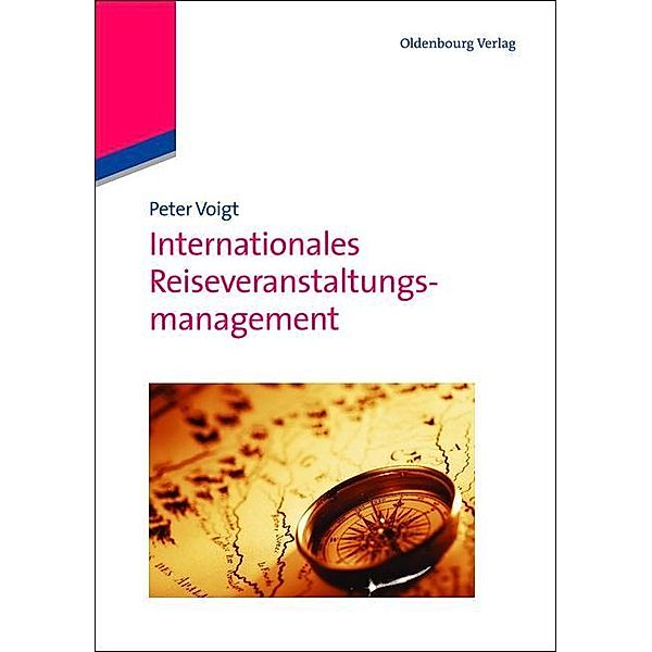 Internationales Reiseveranstaltungsmanagement / Jahrbuch des Dokumentationsarchivs des österreichischen Widerstandes, Peter Voigt