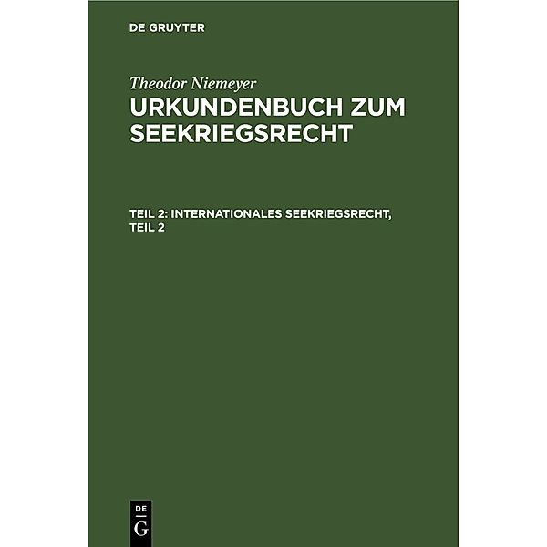 Internationales Seekriegsrecht, Teil 2, Theodor Niemeyer