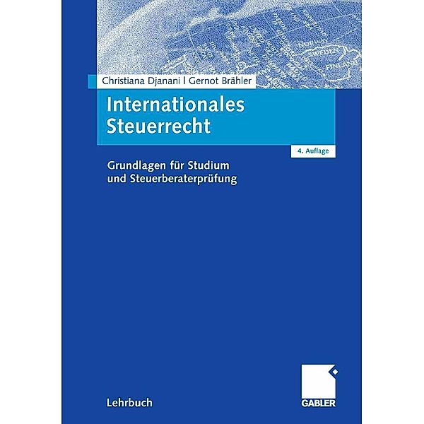 Internationales Steuerrecht, Christiana Djanani, Gernot Brähler