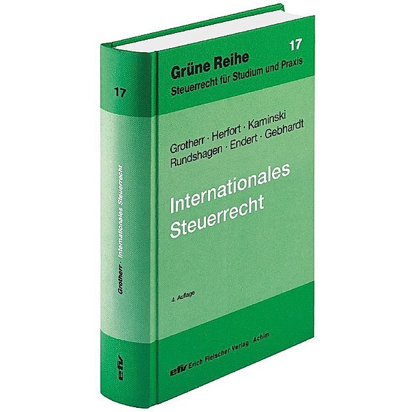 Internationales Steuerrecht, Siegfried Grotherr, Claus Herfort, Günther Strunk