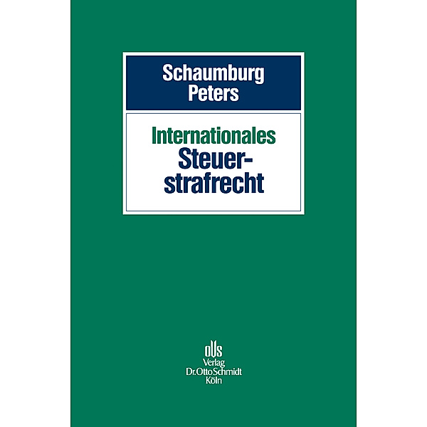 Internationales Steuerstrafrecht, Harald Schaumburg, Sebastian Peters