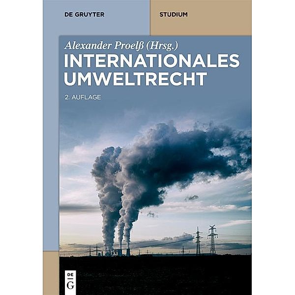 Internationales Umweltrecht / De Gruyter Studium