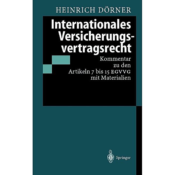 Internationales Versicherungsvertragsrecht, Heinrich Dörner