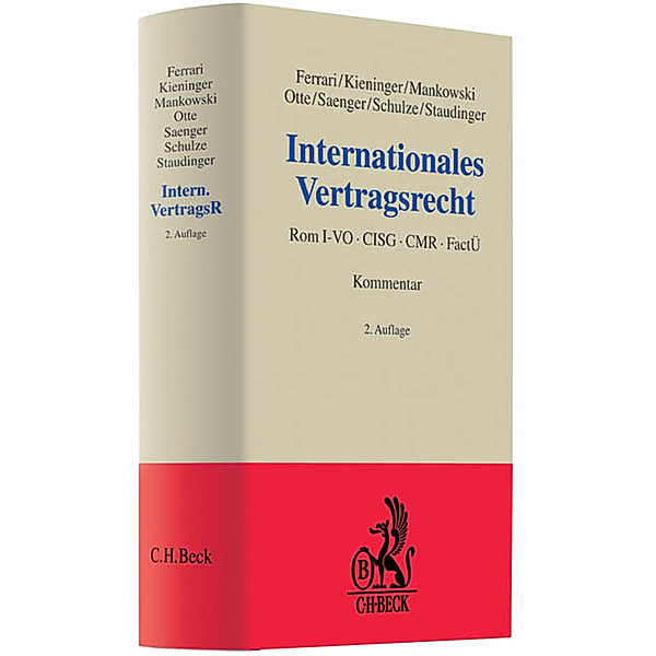 Internationales Vertragsrecht, Kommentar, Franco Ferrari, Eva-Maria Kieninger