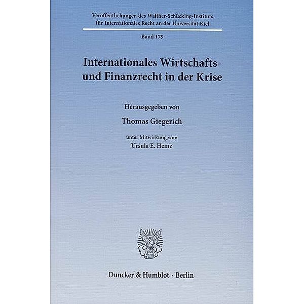 Internationales Wirtschafts- und Finanzrecht in der Krise.