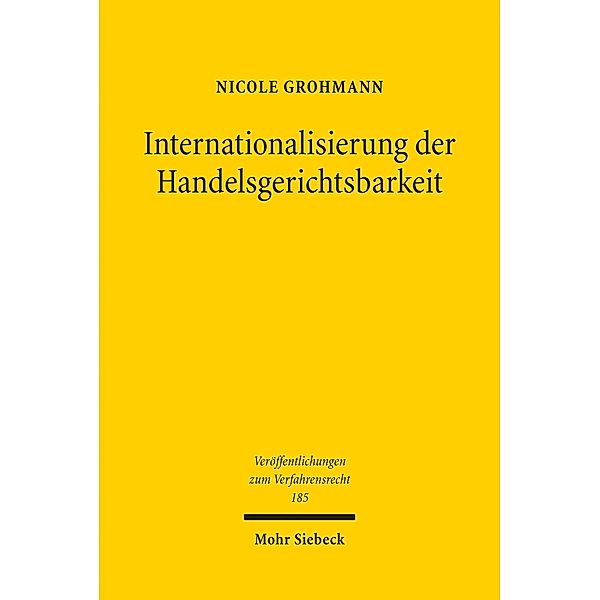 Internationalisierung der Handelsgerichtsbarkeit, Nicole Grohmann