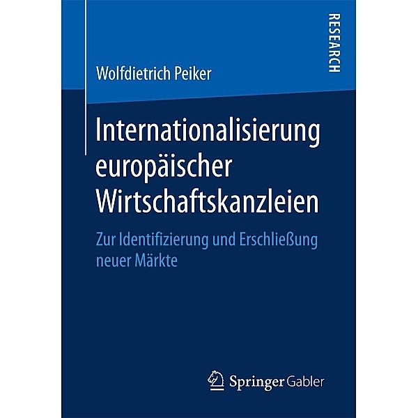 Internationalisierung europäischer Wirtschaftskanzleien, Wolfdietrich Peiker