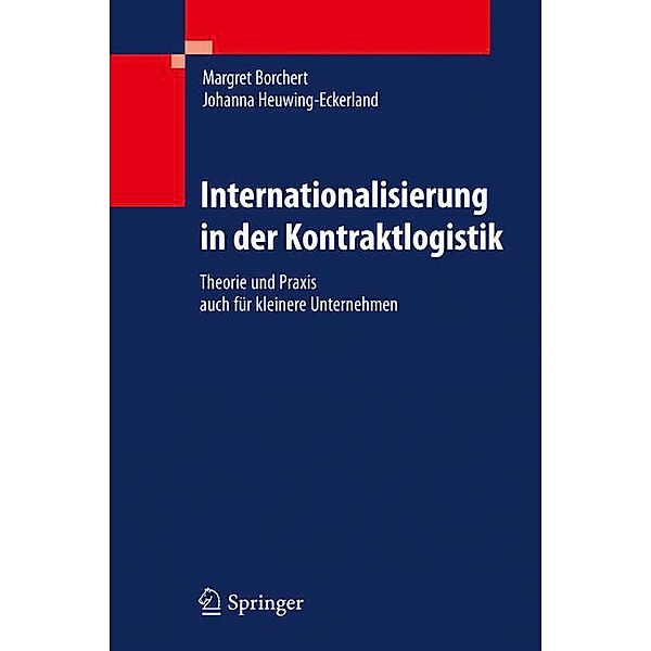 Internationalisierung in der Kontraktlogistik, Margret Borchert, Johanna Heuwing-Eckerland