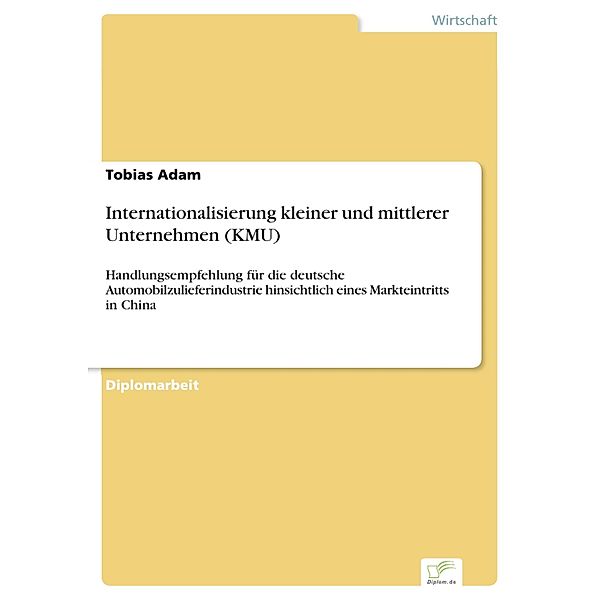 Internationalisierung kleiner und mittlerer Unternehmen (KMU), Tobias Adam