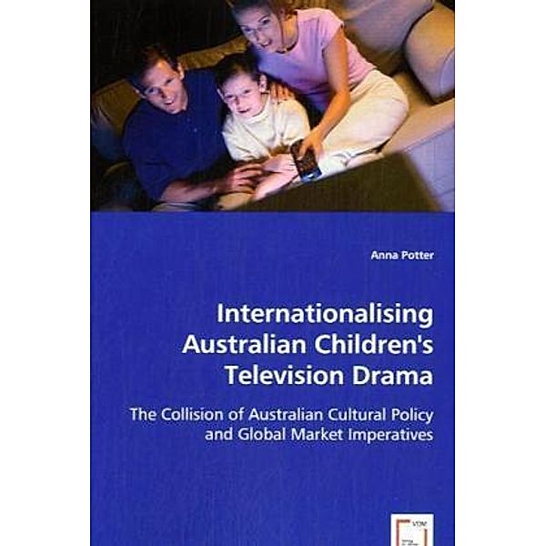 Internationalising Australian Children's Television Drama, Anna Potter