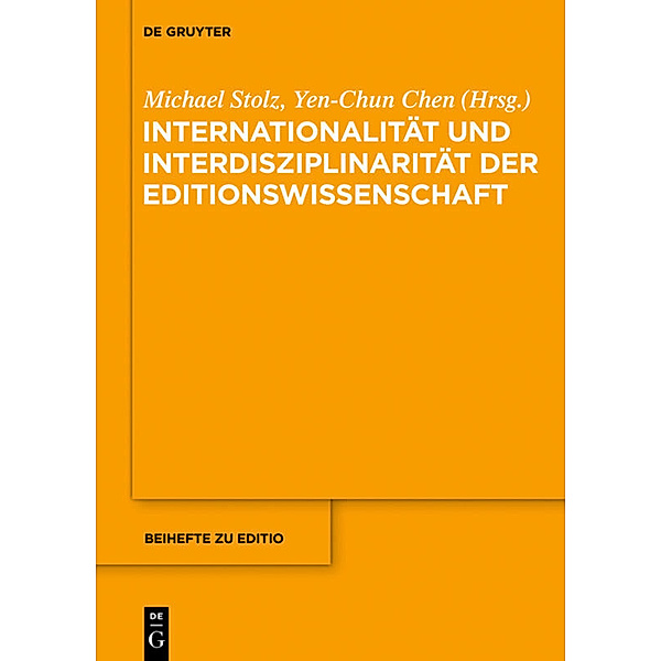 Internationalität und Interdisziplinarität der Editionswissenschaft