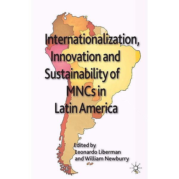 Internationalization, Innovation and Sustainability of MNCs in Latin America / AIB Latin America