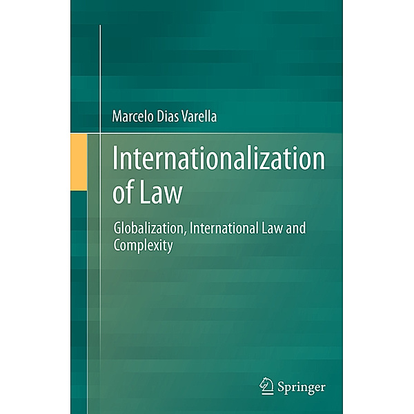 Internationalization of Law, Marcelo Dias Varella