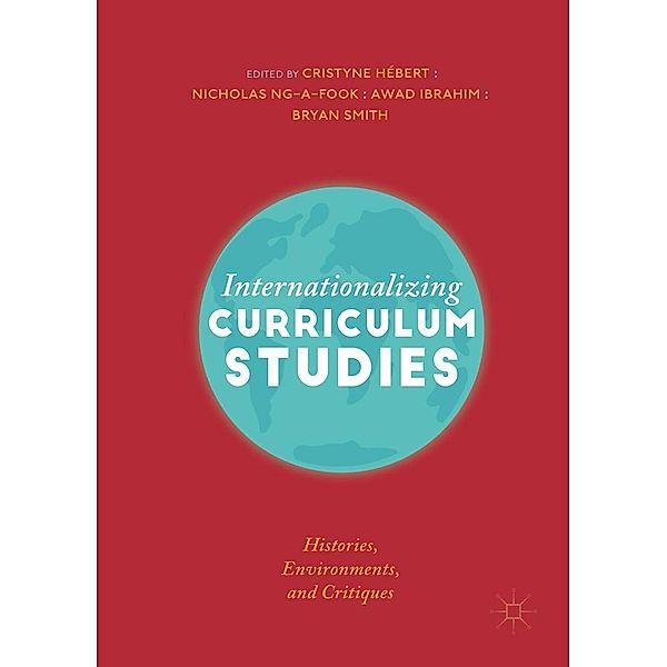 Internationalizing Curriculum Studies / Progress in Mathematics