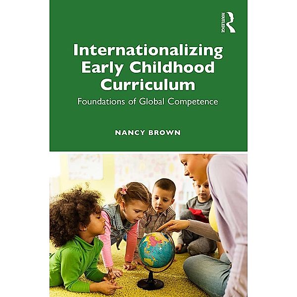 Internationalizing Early Childhood Curriculum, Nancy Brown