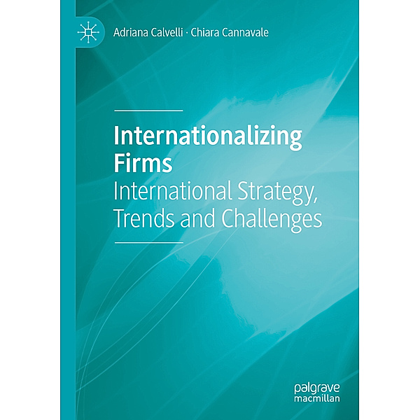 Internationalizing Firms, Adriana Calvelli, Chiara Cannavale