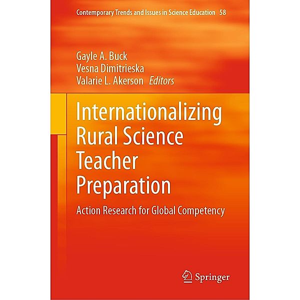 Internationalizing Rural Science Teacher Preparation / Contemporary Trends and Issues in Science Education Bd.58