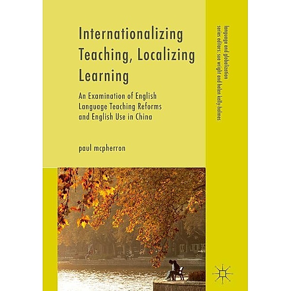 Internationalizing Teaching, Localizing Learning, Paul McPherron