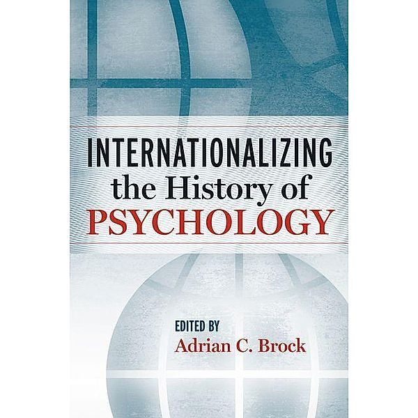 Internationalizing the History of Psychology