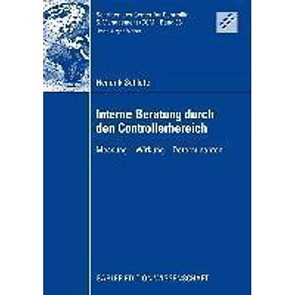 Interne Beratung durch den Controllerbereich / Schriften des Center for Controlling & Management (CCM) Bd.36, Hendrik Schlüter