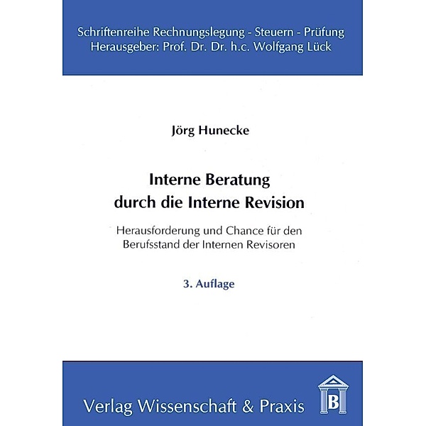Interne Beratung durch die Interne Revision., Jörg Hunecke
