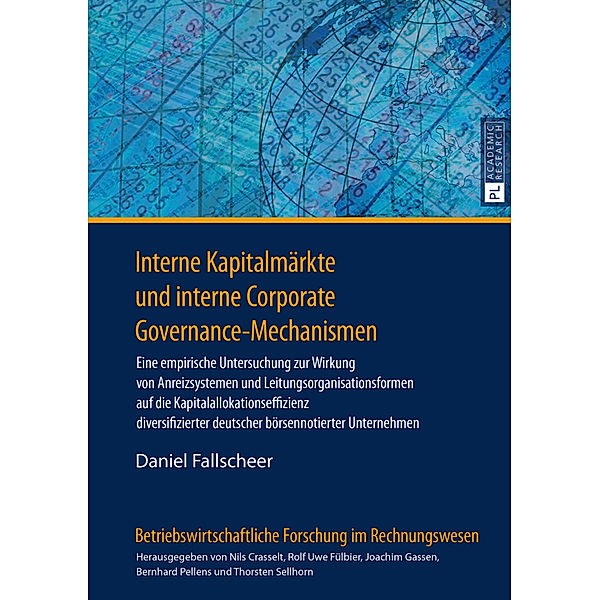 Interne Kapitalmärkte und interne Corporate Governance-Mechanismen, Daniel Fallscheer