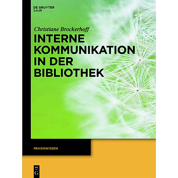 Interne Kommunikation in der Bibliothek, Christiane Brockerhoff