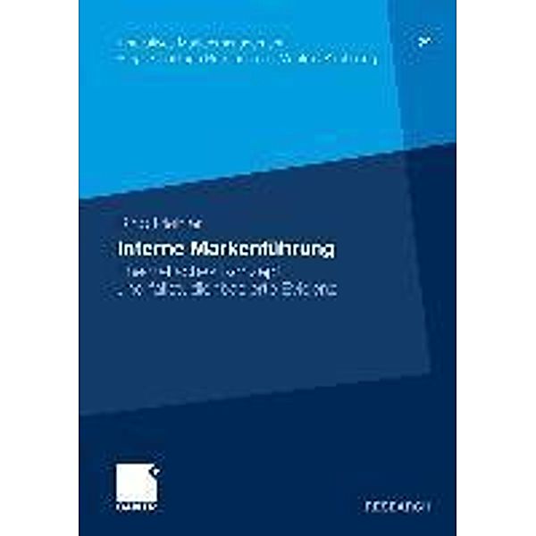 Interne Markenführung / Innovatives Markenmanagement, Rico Piehler