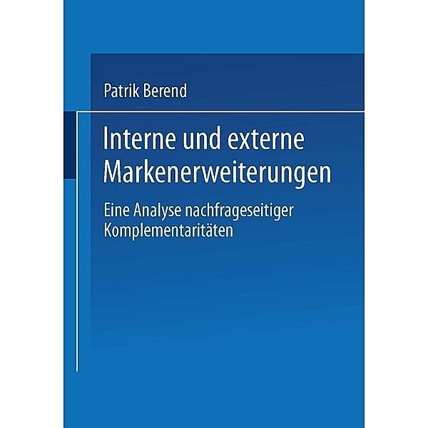 Interne und externe Markenerweiterungen, Patrik Berend