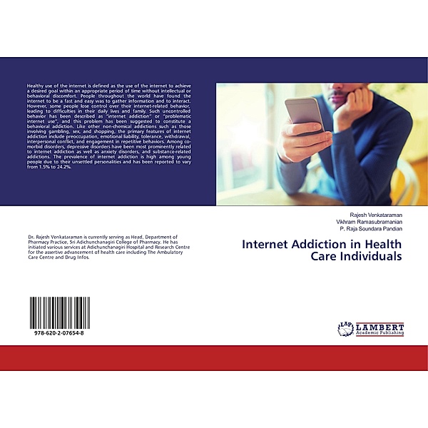 Internet Addiction in Health Care Individuals, Rajesh Venkataraman, Vikhram Ramasubramanian, P. Raja Soundara Pandian