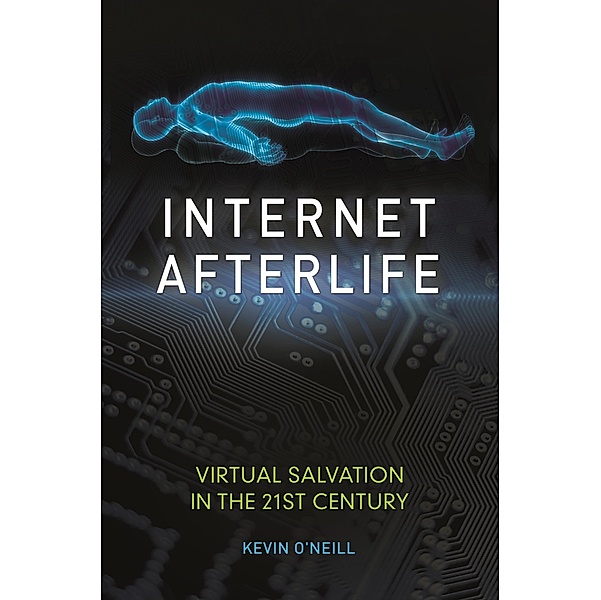Internet Afterlife, Kevin O'Neill