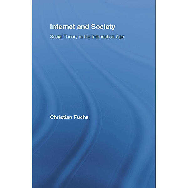 Internet and Society, Christian Fuchs