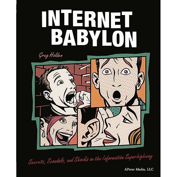 Internet Babylon, Greg Holden
