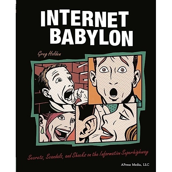 Internet Babylon, Greg Holden