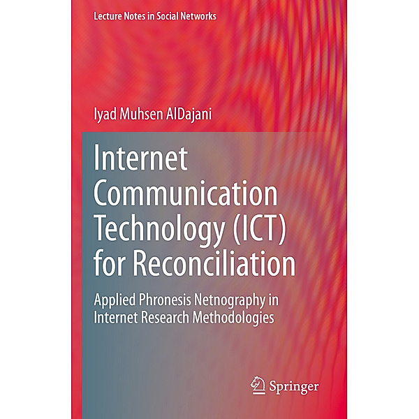 Internet Communication Technology (ICT) for Reconciliation, Iyad Muhsen AlDajani