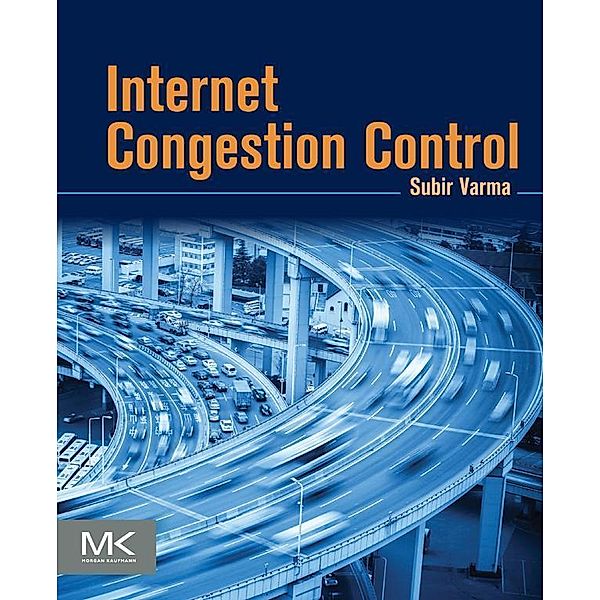 Internet Congestion Control, Subir Varma