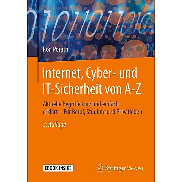 Internet, Cyber- und IT-Sicherheit von A-Z, Ron Porath