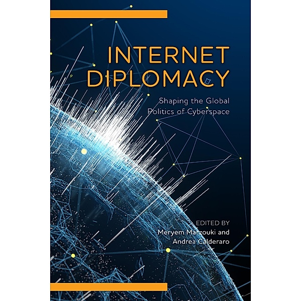 Internet Diplomacy / Digital Technologies and Global Politics