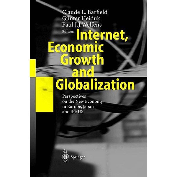 Internet, Economic Growth and Globalization