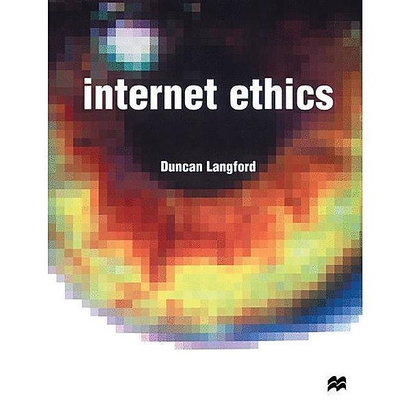 Internet Ethics, Duncan Langford