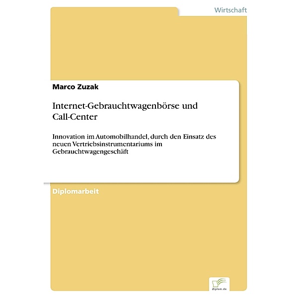 Internet-Gebrauchtwagenbörse und Call-Center, Marco Zuzak