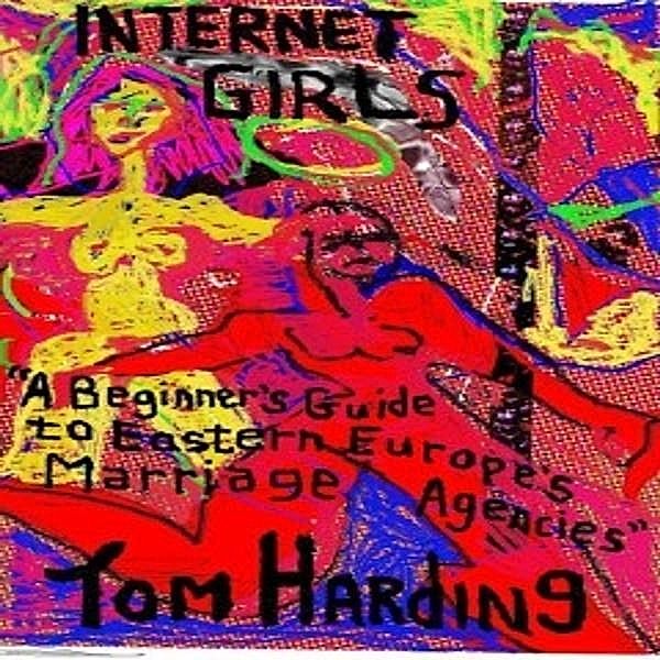 Internet Girls, Tom Harding