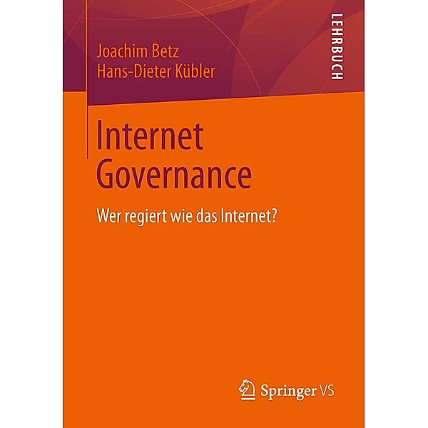 Internet Governance, Joachim Betz, Hans-Dieter Kübler