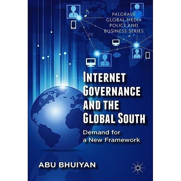 Internet Governance and the Global South, A. Bhuiyan